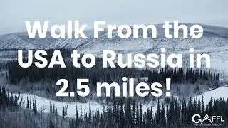 Вы можете пройти пешком из США в Россию за 2,5 мили
