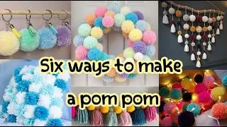 Pom pom making tutorial 👌6 Fast& Easy method for beginners ✨️