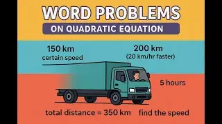 Truck Problem || Speed Distance and Time || CBSE || Class 10 || 2025 || Word Problem || Quadratic Eq