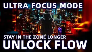 Get MAXIMUM FOCUS with the BEST Music for Study & Analytical Work