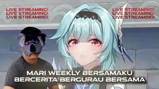 (LIVE🔴) WEEKLY SAMA WAIFU BIAR CEPET BOBO!! GENSHIN IMPACT INDONESIA!!