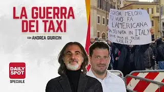 La Guerra dei Taxi | SPECIALE Daily Spot | con Andrea Giuricin