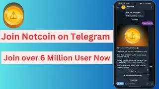 Notcoin Mining on Telegram | Notcoin User | Notcoin Mining