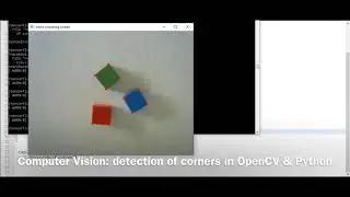 Computer Vision: detection of corners in OpenCV & Python (Assemtica Didactic series)