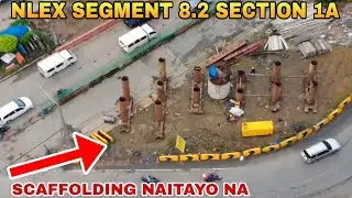 SCAFFOLDING NAITAYO NA/NLEX SEGMENT 8.2 SECTION 1A PROJECT UPDATE 
