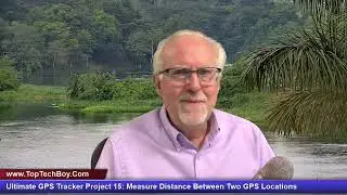 Ultimate GPS Tracker Project 15: Measure Distance Between Two GPS Locations