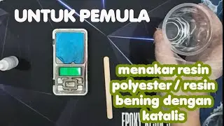 Main Resin Aman Bersama Roy Gevarel  | Menakar Resin Polyester Tetes Vs Timbangan