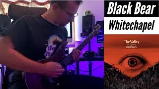 Black Bear by Whitechapel (guitar cover)