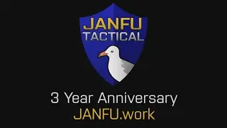 JANFU Tactical 3 Year Anniversary Compilation