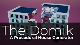 The Domik - A Procedural House Generator