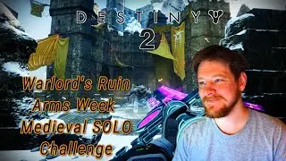 Arms Week Warlord's Ruin SOLO Challenge (TITAN) | Destiny 2