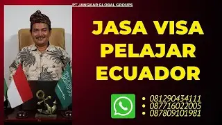 Jasa Visa Pelajar Ecuador