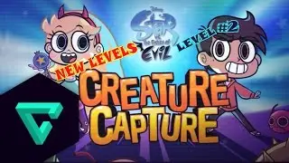 Star Vs The Forces Of Evil -Creature Capture - New Levels