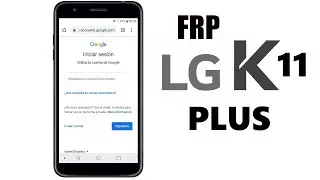 Quitar cuenta google lg k11 (BIEN EXPLICADO)