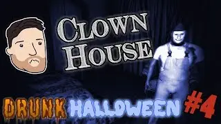 Let's Play Clown House | DRUNK HALLOWEEN 2017 #4 | Graeme Games | Clown House Gameplay Playthrough