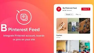 How to use B Pinterest Feed Plugin  |  Embed Pinterest Feed In WordPress