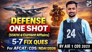 Complete Defense One Shot || For AFCAT/CDS/NDA 2026 || Static and Current Events || By CDS AIR 1