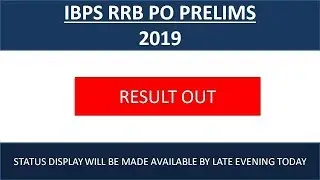 IBPS RRB PO PRELIMS 2019 RESULT || IBPS RRB PO PRELIMS 2019