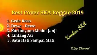 Best Cover SKA Reggae 2019 | Gede Roso , Lintang Ati