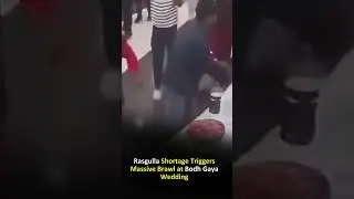 Rasgulla Shortage Triggers Massive Brawl at Bodh Gaya Wedding