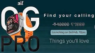 Alt OG Pro Smartwatch Launch Soon | BT Calling | 1.93