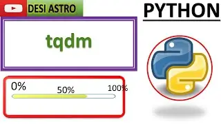 PYTHON TQDM| HOW TO SHOW PROGESS BAR OF TASK COMPLETION| PYTHON FOR LOOP| NUMPY| MATPLOTLIB PLOTS