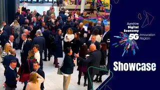 Ayrshire Digital Economy 5G Innovation Regions Showcase!