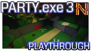 PARTY.exe 3 [PLAYTHROUGH]