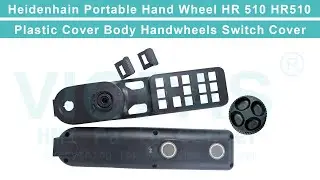 Heidenhain Portable Hand Wheel HR 510 HR510 Plastic Cover Body Handwheels Switch Cover Replacement