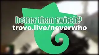 Streaming at Trovo.live