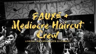F△UXE x Mediocre Haircut Crew Live on Bandwagon Riverboat | Bandwagon Presents