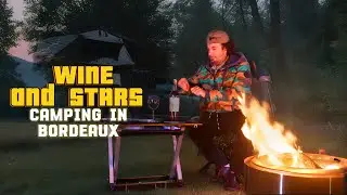 Sipping Wine Under the Stars | Solo Camping in France | BORDEAUX