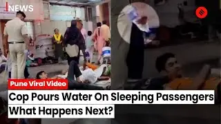 Pune Railway Station: Cop Who Poured Water On Sleeping Passengers Removed After Video Went Viral