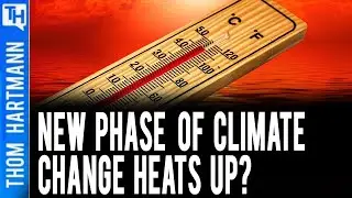 Climate Change: Can We Stop Deadly New Phase? (w/ Dr. Michael Mann)
