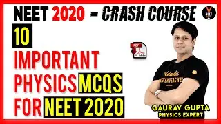 10 Important NEET Physics MCQ | NEET 2020 Preparation | NEET 2020 strategy |NEET MCQ | Gaurav Gupta