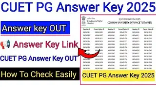 CUET PG Answer Key Jari ? 2025 🔴 How To Check CUET PG Answer Key 2025  CUET PG Answer Key Ase Dekhe?