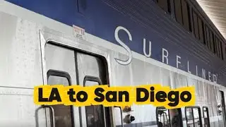 Los Angeles Union Station to San Diego by Amtrak Surfliner 