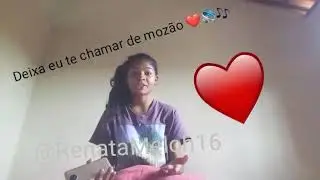 Renata meloh *DEIXA EU TE CHAMA DÊ Mozão*