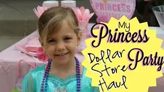 MY PRINCESS PARTY DOLLAR STORE HAUL & MORE!