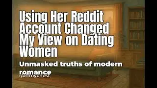 Reddit Confession Stories: The Dark Truth Behind Dating Through a Woman's Eyes