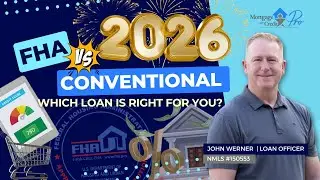 FHA Loan or Conventional Loan? Which Is Right for You in 2026?