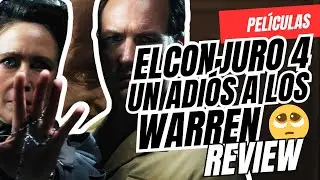 EL CONJURO 4: &Uacute;LTIMOS RITOS | Cr&iacute;tica y Final Explicado