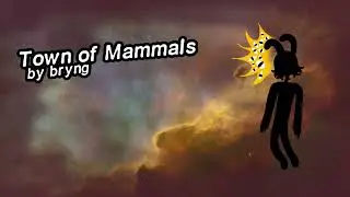 Town of Mammals - bryng