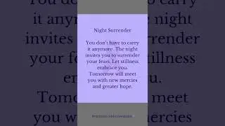 NIGHT SURRENDER #nightlymotivation #peacefulsleep #healingjourney #virgosarcoidosiswarrior