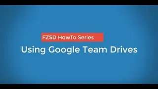 HowTo: Google Team Drives