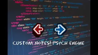 Adding Custom Notes into psych engine (source code!)