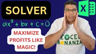 EXCEL SOLVER Function or Tool- Solve business problems and maximize your profits!