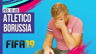 ATLETICO -BORUSSIA / FIFA19 #06