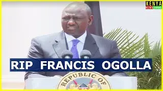 3 DAYS OF MOURNING - Ruto announces how Kenya will honor CDF OGOLLA after KDF Chopper Crash