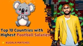 Top 10 Countries Paying Footballers the Most &ndash; Shocking Salaries Revealed!